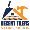 Decent Tilers & Construction